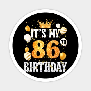 Its My 86Th Birthday Happy 1938 Birthday For Men Women Magnet